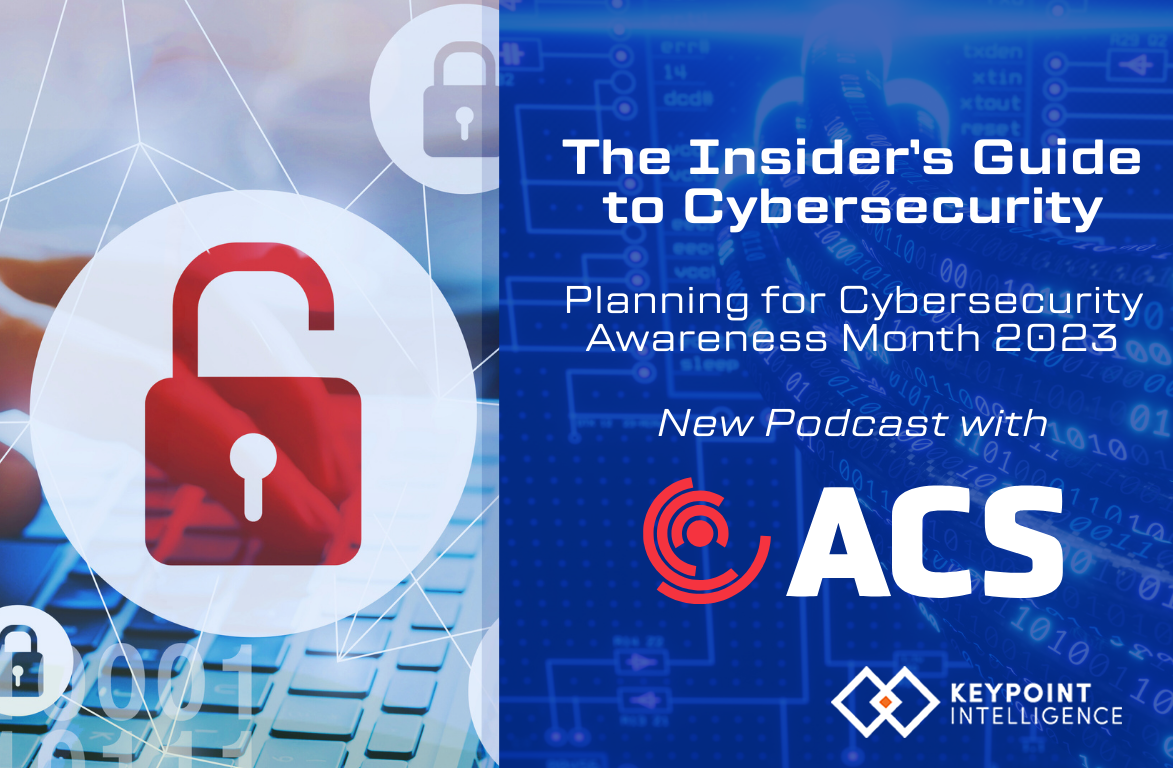 The Insider’s Guide to Cybersecurity: Planning for Cybersecurity Awareness Month 2023
